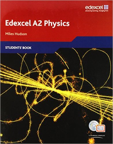 Edexcel A2 Physics Students' Book